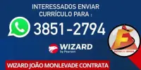 WIZARD JOÃO MONLEVADE divulgou novas oportunidades de trabalho nesta terça-feira (15)